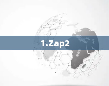 1.Zap2